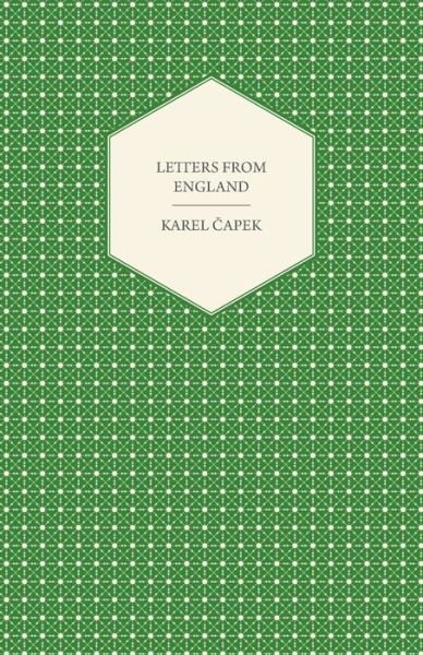 Cover for Karel Capek · Letters From England - Translated by Paul Selver (Paperback Bog) (2012)
