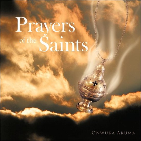 Cover for Onwuka Akuma · Prayers of the Saints (Paperback Book) (2011)