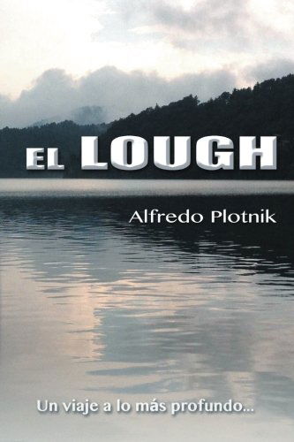 Cover for Alfredo Plotnik · El  Lough (Paperback Book) [Spanish edition] (2014)