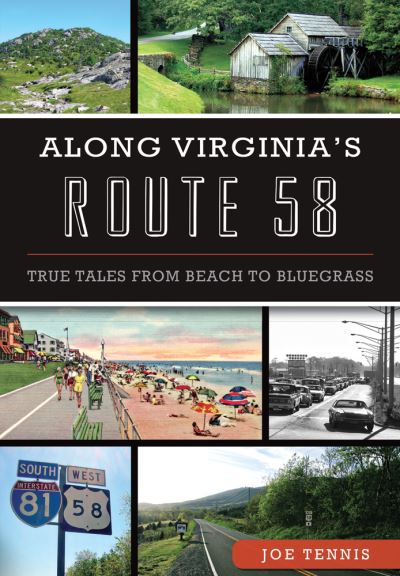 Cover for Joe Tennis · Along Virginia's Route 58 (Pocketbok) (2015)