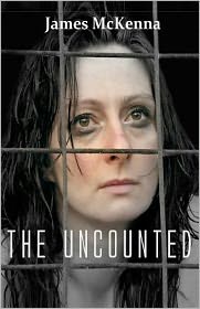 Cover for James Mckenna · The Uncounted (Paperback Book) (2012)