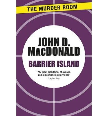 Cover for John D. MacDonald · Barrier Island - Murder Room (Taschenbuch) (2014)