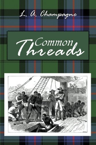 Cover for L a Champagne · Common Threads (Paperback Bog) (2013)