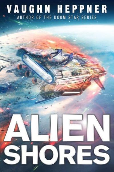 Cover for Vaughn Heppner · Alien Shores - A Fenris Novel (Paperback Book) (2014)