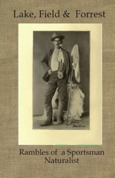Cover for Frank Bates · Lake Field &amp; Forrest (Paperback Book) (2013)