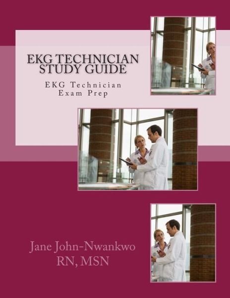 Cover for Msn Jane John-nwankwo Rn · Ekg Technician Study Guide (Paperback Bog) (2013)