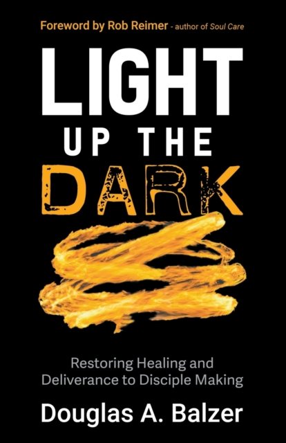 Cover for Word Alive Press · Light Up the Dark (Pocketbok) (2021)