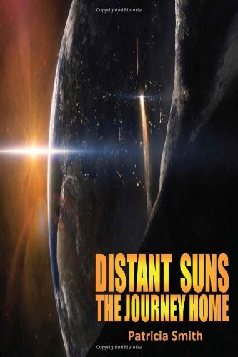 Cover for Patricia Smith · Distant Suns - the Journey Home (Volume 2) (Paperback Bog) (2013)