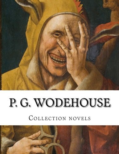 Cover for P. G. Wodehouse · P. G. Wodehouse,  Collection Novels (Paperback Bog) (2014)