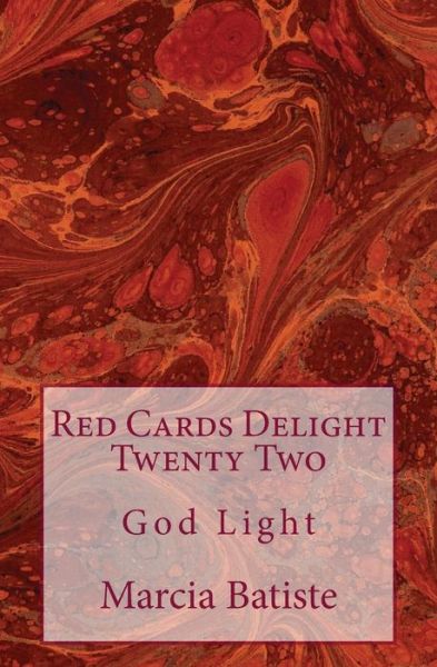 Cover for Marcia Batiste Smith Wilson · Red Cards Delight Twenty Two: God Light (Paperback Bog) (2014)