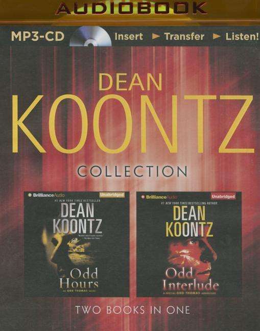 Cover for Dean R Koontz · Odd Hours and Odd Interlude (CD MP3) (2015)