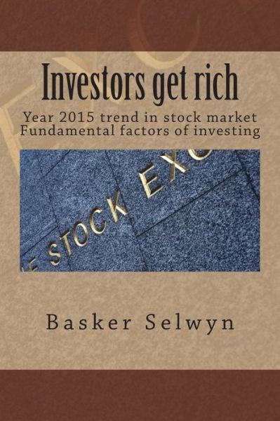 Cover for Basker Selwyn · Investors Get Rich (Paperback Book) (2014)