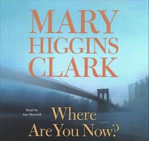 Cover for Mary Higgins Clark · Where Are You Now? (CD) (2019)