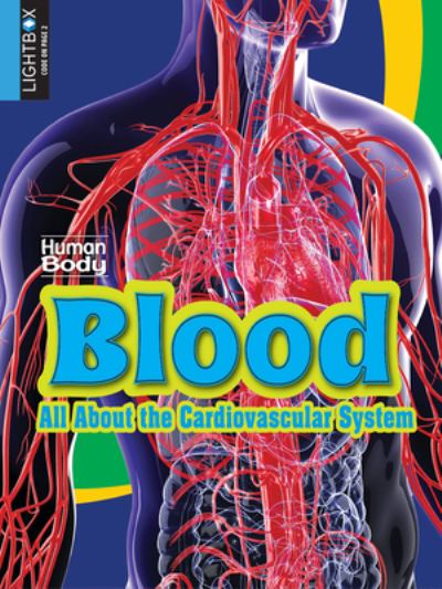 Cover for Simon Rose · Blood: All about the Cardiovascular System (Hardcover Book) (2016)