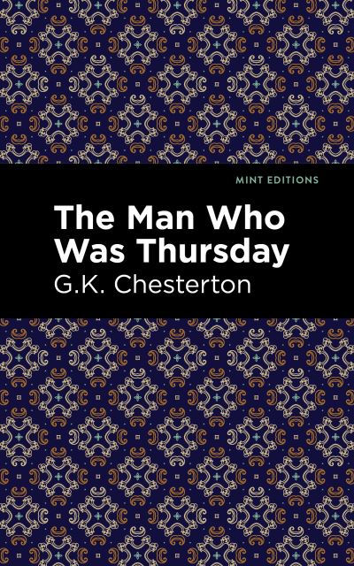 Cover for G. K. Chesterton · The Man Who Was Thursday - Mint Editions (Taschenbuch) (2021)