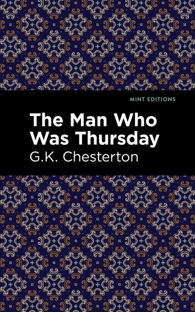 Cover for G. K. Chesterton · The Man Who Was Thursday - Mint Editions (Paperback Bog) (2021)