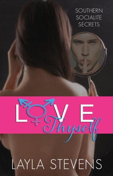 Cover for Layla Stevens · Love Thyself (Paperback Book) (2015)