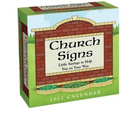 Cover for Andrews McMeel Publishing · Church Signs 2022 Day-to-Day Calendar (Calendar) (2021)
