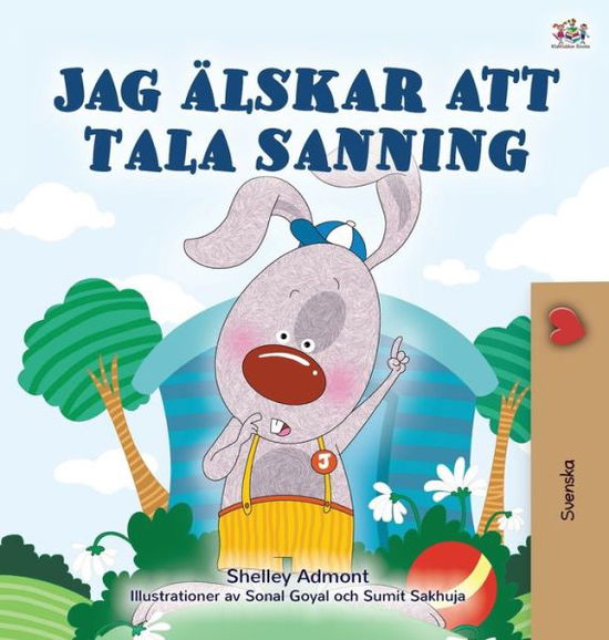 Cover for Shelley Admont · I Love to Tell the Truth (Swedish Children's Book) (Hardcover Book) (2020)
