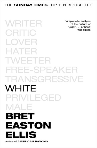 Cover for Bret Easton Ellis · White (Paperback Bog) (2020)