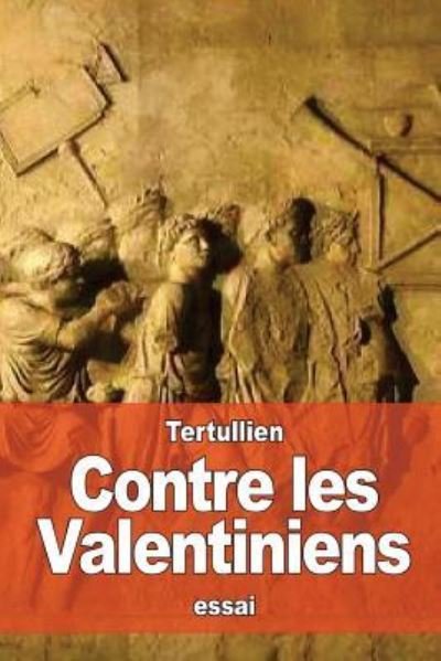 Cover for Tertullien · Contre les Valentiniens (Paperback Book) (2016)