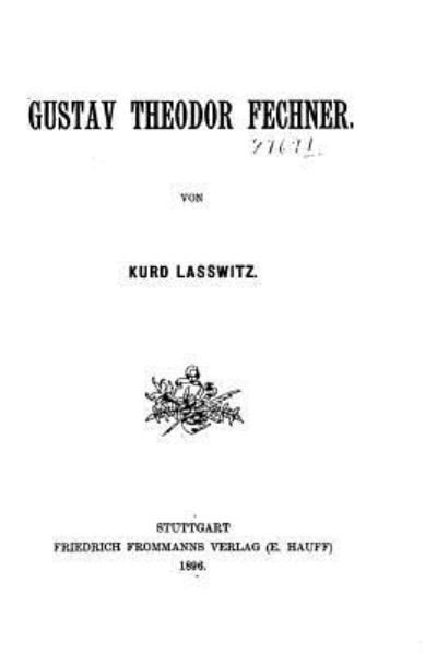 Cover for Kurd Lasswitz · Gustav Theodor Fechner (Paperback Book) (2016)