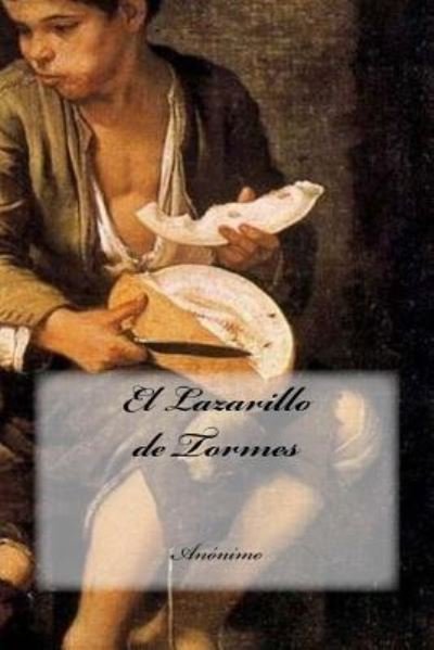Cover for Anónimo · El Lazarillo de Tormes (Pocketbok) (2016)