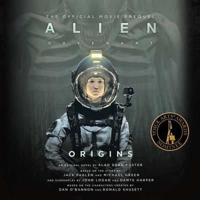 Cover for Alan Dean Foster · Alien: Covenant Origins-The Official Movie Prequel (CD) (2017)