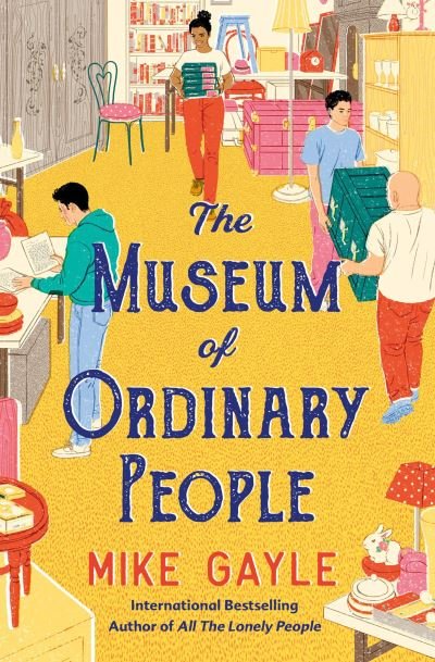 Cover for Mike Gayle · Museum of Ordinary People (Bok) (2023)