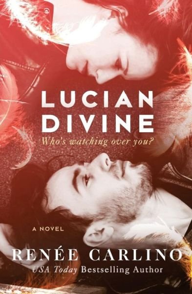 Cover for Renee Carlino · Lucian Divine (Paperback Book) (2017)