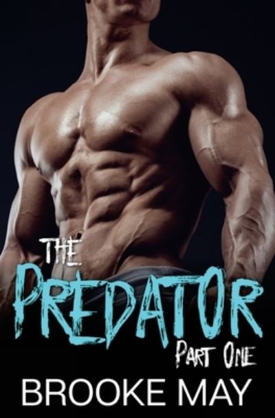 Cover for Brooke May · The Predator (Paperback Book) (2016)