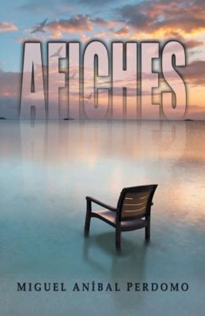 Cover for Miguel a Perdomo · Afiches (Paperback Book) (2017)