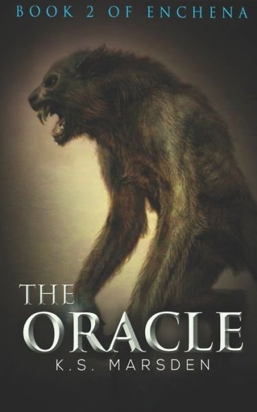 Cover for K. S. Marsden · The Oracle (Paperback Book) (2016)