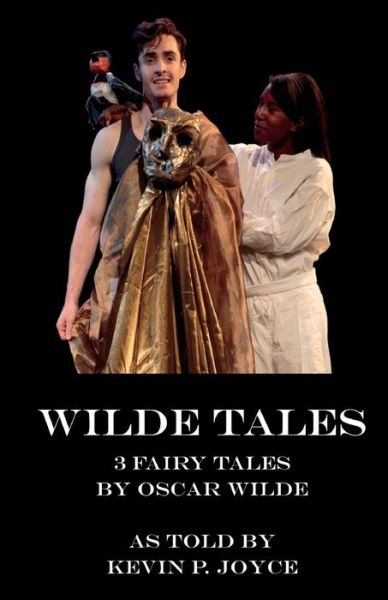 Cover for Kevin P Joyce · Wilde Tales (Paperback Book) (2017)