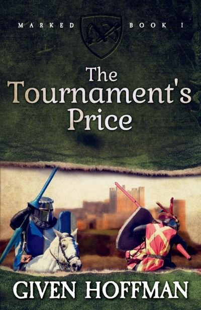 Cover for Given Hoffman · The Tournament's Price - MARKED (Taschenbuch) (2020)