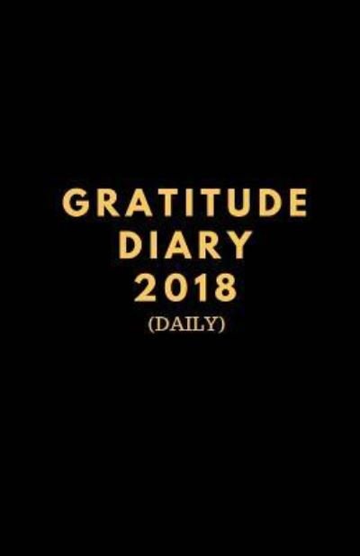 Cover for Dvg Star Publishing · Gratitude Diary 2018 (Pocketbok) (2017)