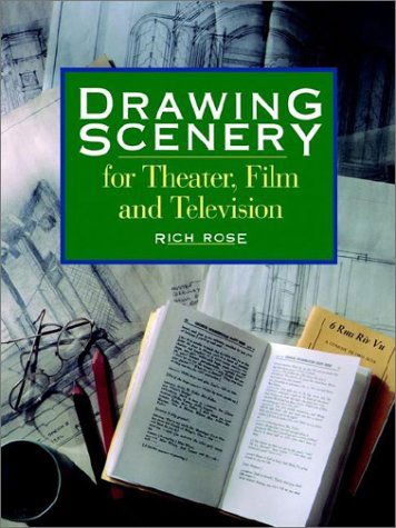 Cover for Rich Rose · Drawing Scenery for Theater, Film and Television (Paperback Bog) (1994)