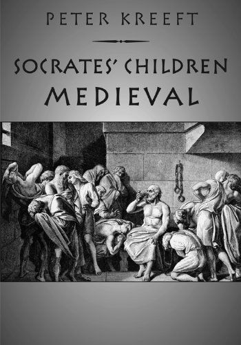 Cover for Peter Kreeft · Socrates` Children: Medieval - The 100 Greatest Philosophers (Paperback Book) (2019)