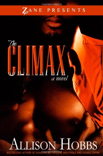 Cover for Allison Hobbs · The Climax: Insatiable II (Paperback Book) [1st Strebor Books Trade Pbk. Ed edition] (2008)