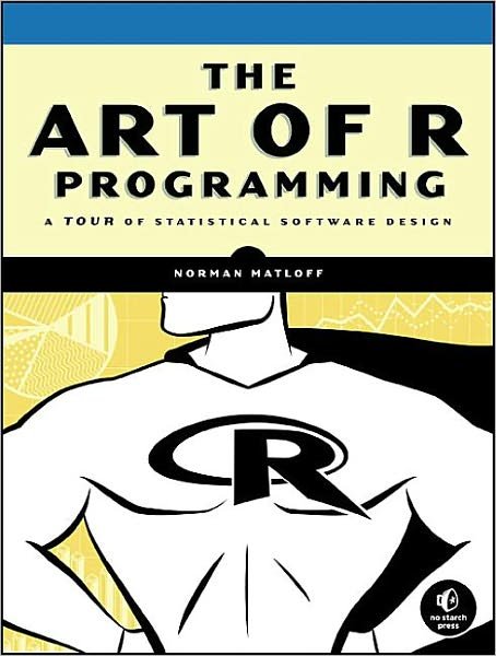 Cover for Norman Matloff · The Art Of R Programming (Paperback Book) (2011)