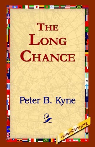 Cover for Peter B. Kyne · The Long Chance (Taschenbuch) (2004)