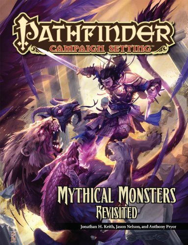 Pathfinder Campaign Setting: Mythical Monsters Revisited - Jason Nelson - Bøger - Paizo Publishing, LLC - 9781601253842 - 17. januar 2012