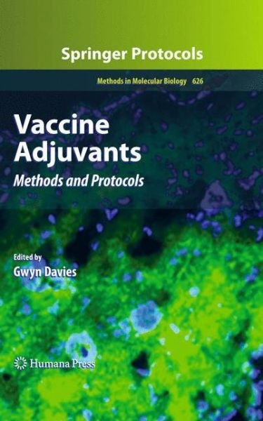 Cover for Gwyn Davies · Vaccine Adjuvants: Methods and Protocols - Methods in Molecular Biology (Hardcover Book) (2010)
