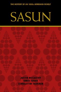 Cover for Justin McCarthy · Sasun: The History of an 1890s Armenian Revolt (Hardcover Book) (2014)