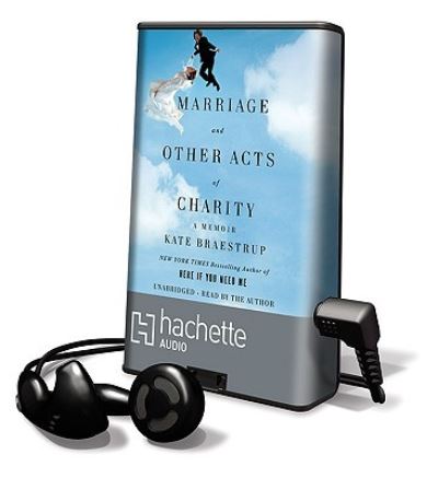 Marriage, and Other Acts of Charity - Kate Braestrup - Other - Findaway World - 9781607884842 - April 5, 2024