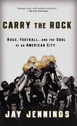 Cover for Jay Jennings · Carry the Rock: Race, Football, and the Soul of an American City (Pocketbok) (2011)