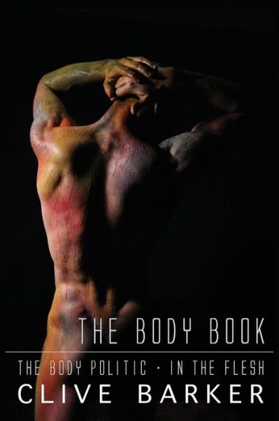Cover for Clive Barker · Clive Barker's the Body Book (Paperback Book) (2018)