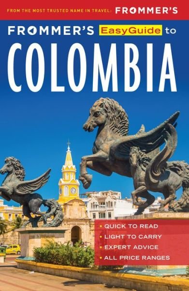 Frommer's EasyGuide to Colombia - Easy Guides - Nicholas Gill - Books - FrommerMedia - 9781628872842 - March 23, 2017