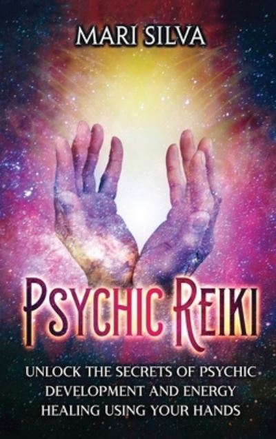 Cover for Mari Silva · Psychic Reiki (Book) (2022)