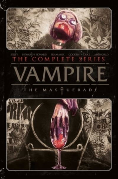 Vampire: The Masquerade: The Complete Series - Vampire the Masquerade - Tim Seeley - Books - Vault Comics - 9781638491842 - October 16, 2023